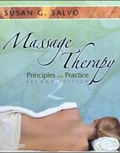Massage Therapy. Principles and Practice;
