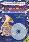 Die Schönsten Melodien zur Weihnachtszeit, Horn, m. Audio-CD
