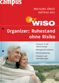 WISO Organizer: Ruhestand ohne Risiko;