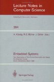 Embedded Systems: New Approaches to Their Formal Description and Design. An Advanced Course, Zurich, Switzerland, March 5-7, 1986 (Lecture Notes in Computer Science)