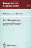 ISA ’91 Algorithms: 2nd International Symposium on Algorithms, Taipei, Republic of China, December 16-18, 1991. Proceedings (Lecture Notes in Computer Science)