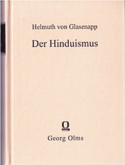 Der Hinduismus; Religion und Gesellschaft im heutigen Indien