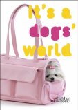 It’s a Dog´s World (Dogs);