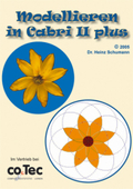 Modellieren mit Cabri II. CD-ROM ab Win 95 o. Mac OS 10.  (Lernmaterialien)