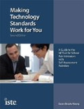 Making Technology Standards Work for You: A Guide to the NETSA for School Administrators with Self-Assessment Activities