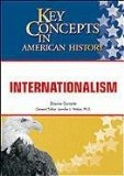 Internationalism (Key Concepts in American History)