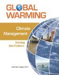 Climate Management: Solving the Problem (Global Warming (Facts on File))