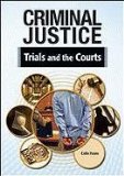 Trials and the Courts (Criminal Justice (Chelsea))