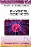 Physical Sciences: Notable Research and Discoveries (Frontiers of Science)