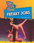 Freaky Jobs (Way Out Work)