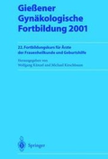 Gießener Gynäkologische Fortbildung 2001 : mit 51 Tabellen