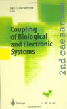Coupling of biological and electronic systems : Bonn, November 1 - 3, 2000