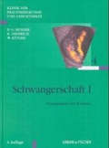 Bd. 4., Schwangerschaft. - 1. / hrsg. von W. Künzel. Unter Mitarb. von G. Bachmann