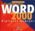 Digitales Seminar: Word 2000. Professional