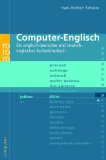 Computer-Englisch. Ein englisch-deutsches und deutsch-englisches Fachwörterbuch