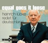 Equal goes it loose - Heinrich Lübke redet für Deutschland