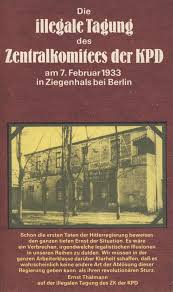Die illegale Tagung des Zentralkomitees der KPD am 7. Februar 1933 in_Ziegenhals bei Berlin
