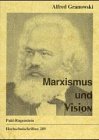 Marxismus und Vision