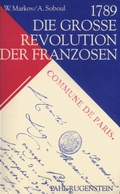 1789 - Die grosse Revolution der Franzosen