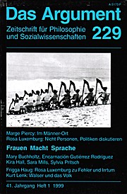 Das Argument 229. Zeitschrift für Philosophie und Sozialwissenschaften. Heft 1/1999, 41. Jahrgang. Frauen Macht ì
Sprache