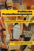 Politische Protestbewegungen. Probleme und Perspektiven nach 1968