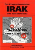 Das Kriegsunternehmen Irak - eine Zwischenbilanz;