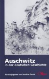 Auschwitz in der deutschen Geschichte