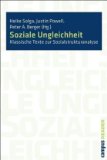 Soziale Ungleichheit: Klassische Texte zur Sozialstrukturanalyse (Campus Reader) ;