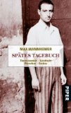 Spätes Tagebuch.Theresienstadt - Auschwitz - Warschau - Dachau