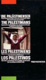 Die Palästinenser: Unterdrückung und Widerstand eines entrechteten Volkes. Bildband