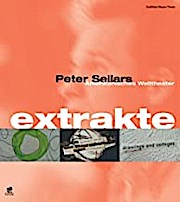 Peter Sellars x-trakte: Amerikanisch-Europäisches Welttheater