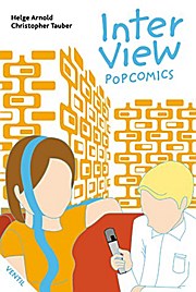 Inter View Popcomics: Pop-Geschichten von und mit Ash, Stereo Total, Kante, Blumfeld, Helge Schneider u.v.m