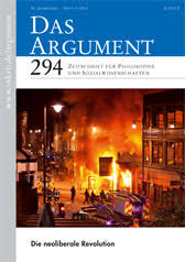 Das Argument 294 : Die neoliberale Revolution; Zeitschrift für Philosophie und Sozialwissenschaften