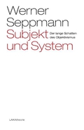 Subjekt und System