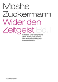 Wider den Zeitgeist. Bd.1