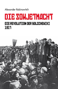 Die Revolution der Bolschewiki 1917