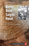Berlin – Bonn – Saigon – Hanoi