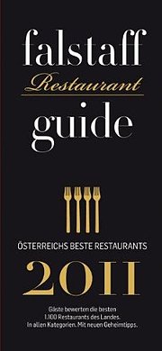 Falstaff Restaurantguide 2011: Österreichs beste Restaurants 2011