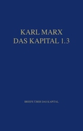 Marx Das Kapital 1.1.-1.5. / Das Kapital 1.3