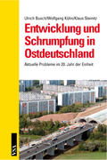 Entwicklung und Schrumpfung in Ostdeutschland