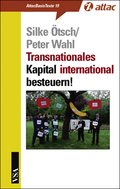 Transnationales Kapital international besteuern!