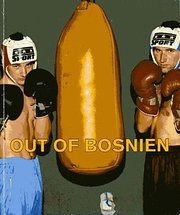 Out of Bosnien