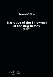 Narrative of the Shipwreck of the Brig Betsey