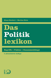 Das Politiklexikon; Begriffe. Fakten. Zusammenhänge   ; Deutsch; , 50 farb. abb. 3 Ktn. -