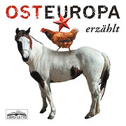 Osteuropa erzählt. Gelesen von Ria Raphael