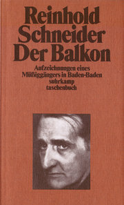 Der Balkon. Aufzeichnungen eines Müßiggängers in Baden- Baden.