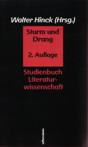Sturm und Drang. Ein literaturwissenschaftliches Studienbuch