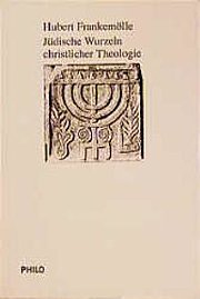 Jüdische Wurzeln christlicher Tradition