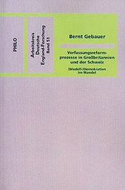 Verfassungsreformprozese in Großbritannien und der Schweiz: (Modell-)Demokratien im Wandel