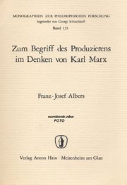 Zum Begriff des Produzierens im Denken von Karl Marx.